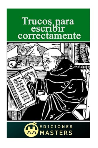 Trucos para escribir correctamente: Reglas para extranjeros von CREATESPACE