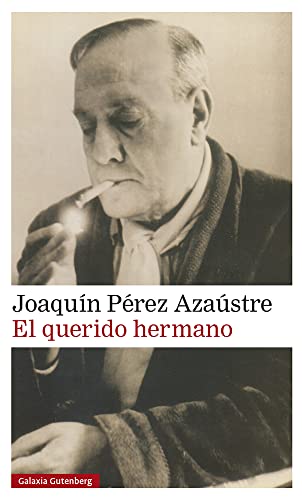 El querido hermano (Narrativa) von Galaxia Gutenberg, S.L.