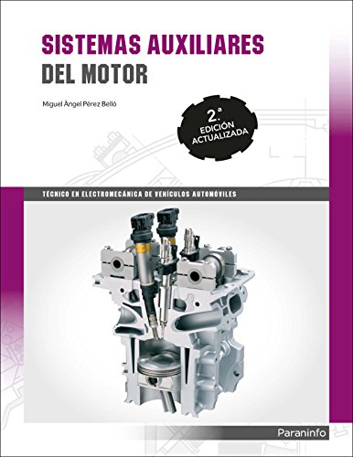 Sistemas auxiliares del motor (Transporte y Mantenimiento de Vehículos) von Paraninfo