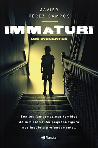 Immaturi: Los Inocentes (No Ficción) von Editorial Planeta