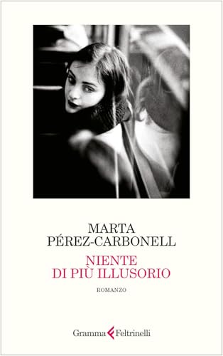 Niente di più illusorio von Gramma Feltrinelli