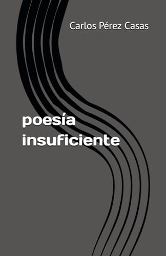 poesía insuficiente von Independently published