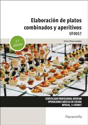 Elaboración de platos combinados y aperitivos von Ediciones Paraninfo, S.A
