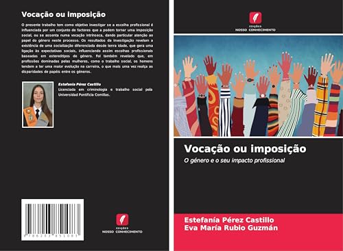 Vocação ou imposição: O género e o seu impacto profissional