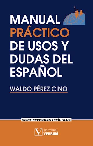 Manual práctico de usos y dudas del Español (Manuales Prácticos) von Verbum