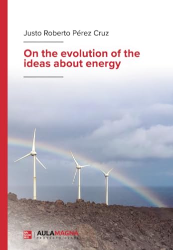 On the evolution of the ideas about energy von Aula Magna Proyecto clave McGraw Hill