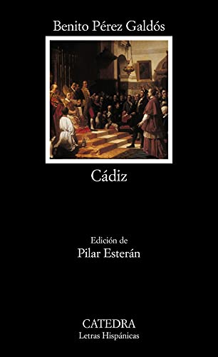 Cádiz (Letras Hispánicas, Band 537) von Cátedra