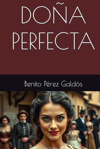 DOÑA PERFECTA DOÑA PERFECTA von Independently published