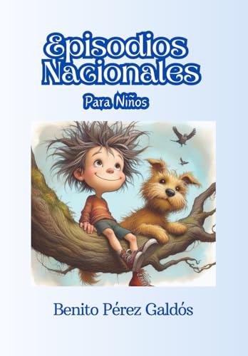Episodios Nacionales Para Niños Episodios Nacionales Para Niños von Independently published