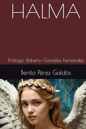 HALMA: Prólogo: Roberto González Fernández HALMA: Prólogo: Roberto González Fernández von Independently published