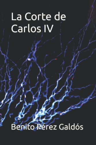 La Corte de Carlos IV La Corte de Carlos IV
