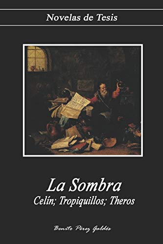 La Sombra: Celín; Tropiquillos; Theros von Independently Published