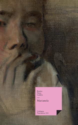 Marianela (Narrativa, Band 221)