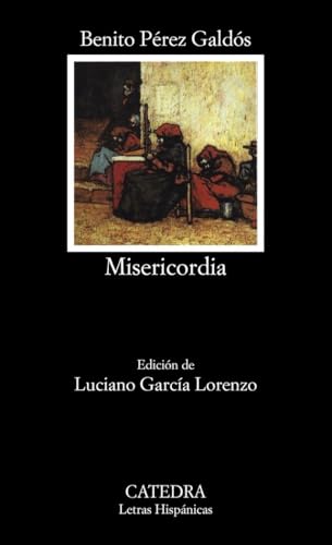 Misericordia (Letras Hispánicas) von Ediciones Cátedra