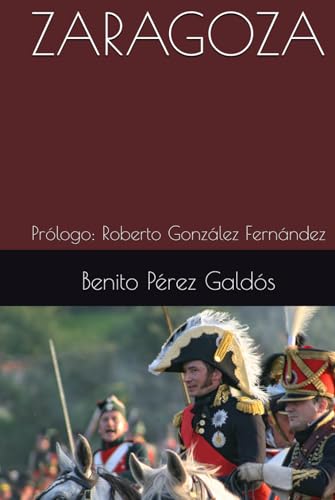 ZARAGOZA: Prólogo: Roberto González Fernández ZARAGOZA: Prólogo: Roberto González Fernández von Independently published