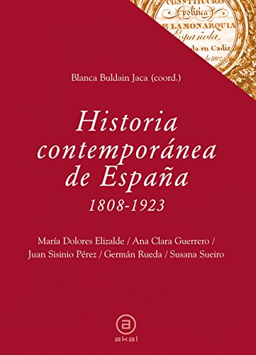 Historia contemporánea de España, 1808-1923 (Textos, Band 34)