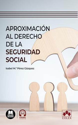 Aproximación al Derecho de la Seguridad Social (Bolsillo) von Editorial Colex