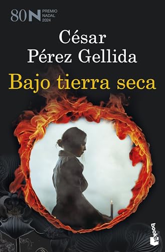 Bajo tierra seca: Premio Nadal de Novela 2024 (Crimen y misterio) von Booket
