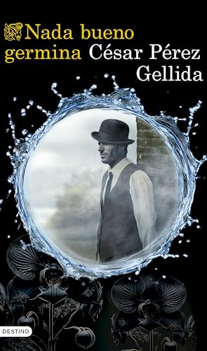 Nada bueno germina (Áncora & Delfín, Band 2) von DESTINO