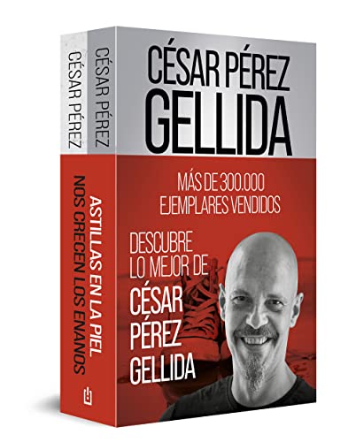 Pack - Descubre lo mejor de César Pérez Gellida: Astillas en la piel | Nos crecen los enanos (Best Seller)