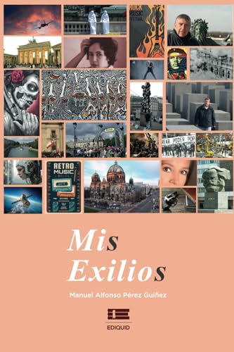 Mis exilios Mis exilios von Ediquid