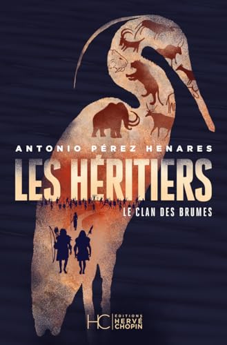 Le clan des brumes - Tome 02 Les héritiers: Tome 2, Les héritiers von HERVE CHOPIN