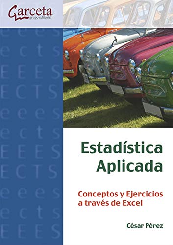 Estadística aplicada : conceptos y ejercicios a través de Excel