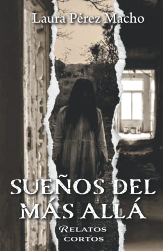Sueños del más allá: Relatos cortos (Paranormal y misterio) von Editorial Letra Minúscula