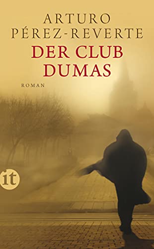 Der Club Dumas: Roman (insel taschenbuch) von Insel Verlag