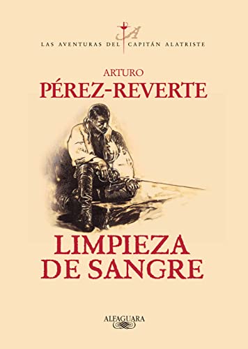 Limpieza de sangre (Las aventuras del capitán Alatriste 2) von ALFAGUARA