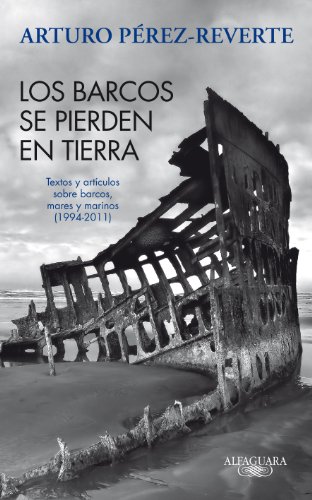 Los barcos se pierden en tierra (Hispánica) von ALFAGUARA