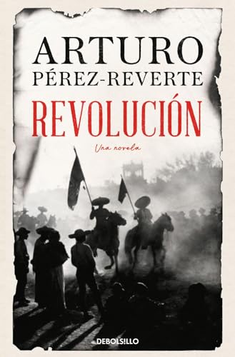 Revolucion: Una novela (Best Seller) von DEBOLSILLO