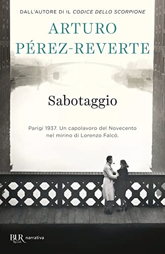 Sabotaggio (BUR Narrativa) von Rizzoli