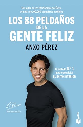 Los 88 Peldaños de la Gente Feliz: El método n.º 1 para conquistar el Éxito Interior (Empresa y Talento) von Booket