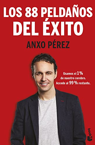 Los 88 Peldaños del Éxito: Usamos el 1% de nuestro cerebro. Accede al 99% restante (Empresa y Talento) von Booket