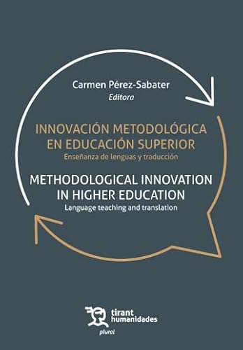 Innovación metodológica en educación superior. Enseñanza de lenguas y traducción (Plural) von Tirant Humanidades