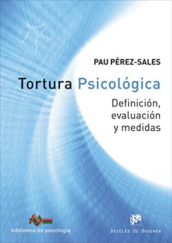 Tortura psicológica : definición, evaluación y medidas (Biblioteca de Psicología, Band 214) von Desclée De Brouwer