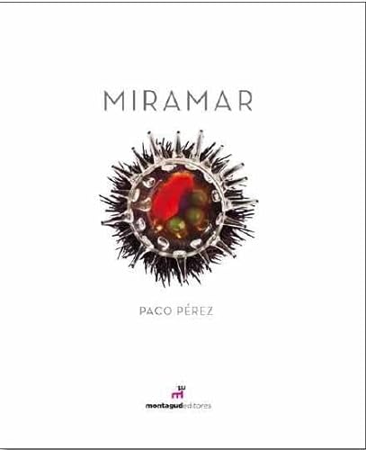 Miramar : Paco Pérez von Montagud Editores