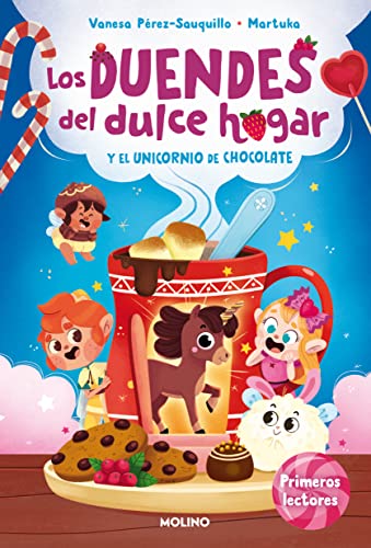 Los duendes del dulce hogar 2 - Los duendes del dulce hogar y el unicornio de chocolate (Ficción Kids, Band 2) von MOLINO,EDITORIAL