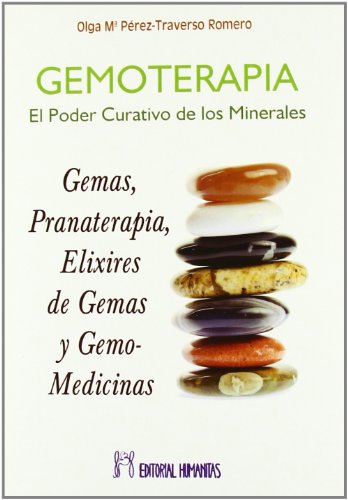 Gemoterapia : el poder curativo de los minerales von Editorial Humanitas, S.L.