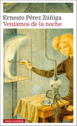 Veníamos de la noche (Narrativa) von Galaxia Gutenberg, S.L.