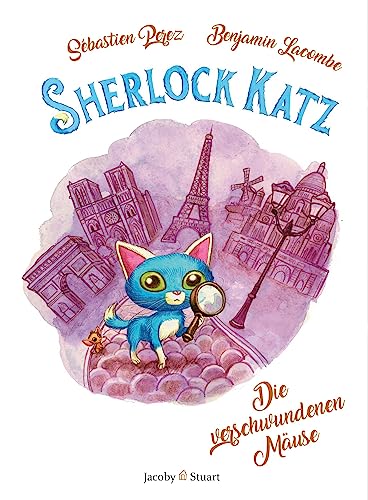 Sherlock Katz Band 1 Die verschwundenen Mäuse