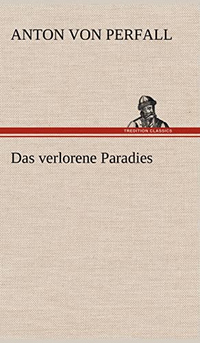 Das verlorene Paradies