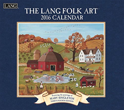 The Lang Folk Art 2016 Calendar von Lang