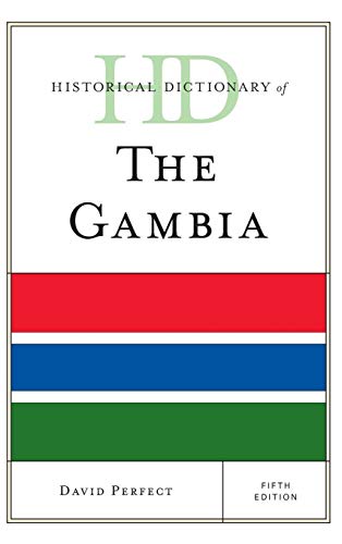 Historical Dictionary of The Gambia, Fifth Edition (Historical Dictionaries of Africa) von RL