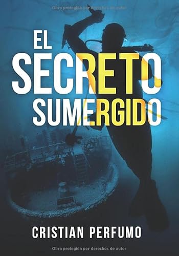 El secreto sumergido (Thrillers en la Patagonia)