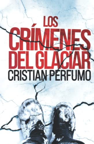 Los crímenes del glaciar (Laura Badía, criminalista) von Gata Pelusa