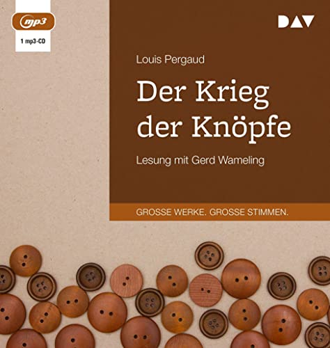 Der Krieg der Knöpfe: Lesung mit Gerd Wameling (1 mp3-CD)