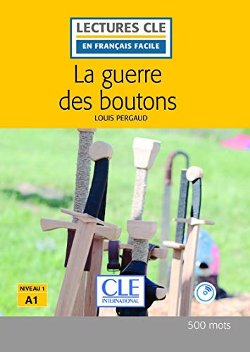 La guerre des boutons - Livre + CD - 2ª Edition von CLÉ INTERNACIONAL