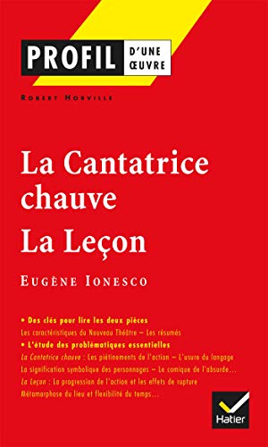 Profil d'une oeuvre: La cantatrice chauve/La lecon von HATIER